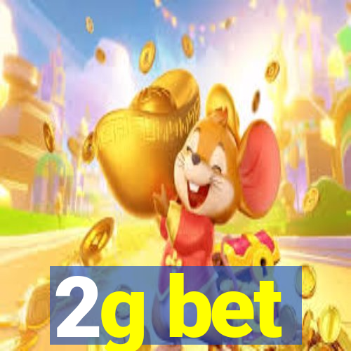 2g bet